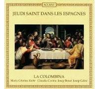Jeudi Saint dans les Espagnes [Holy Thursday in Spain]: Feria V in Coena Domini