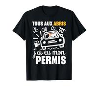 Jeune conducteur Humour Cadeau permis de Conduire T-Shirt