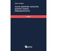 Jeune diplômée recherche premier emploi (désespérément)