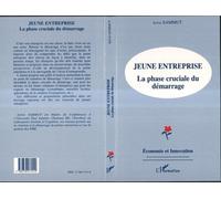 Jeune entreprise - La phase cruciale du démarrage - Sylvie Sammut - L'harmattan - Livre