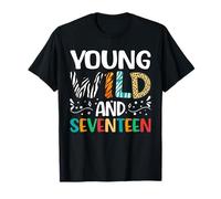 Jeune fille sauvage et dix-sept ans drôle T-Shirt
