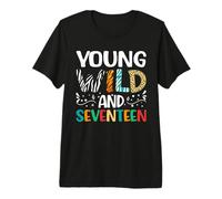 Jeune Fille Sauvage et dix-Sept Ans drôle T-Shirt Haut de Gamme