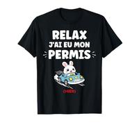 Jeune Humour permis de Conduire Relax J'Ai Mon Permis T-Shirt