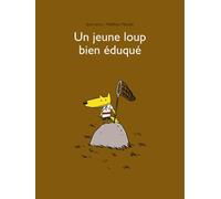 Un Jeune Loup Bien Éduqué