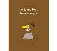 Jeune loup bien eduque (Un)