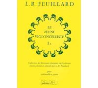 Jeune violoncelliste (Le) Volume 1A