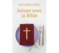 Jeûner avec la bible