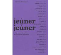 Jeûner sans jeûner: Les secrets du Carême des gourmands impénitents