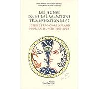 JEUNES DANS LES RELATIONS TRANSNATIONALES. (LES). L'OFFICE FRANCO-ALL
