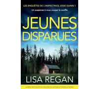 Jeunes disparues: Un suspense à vous couper le souffle