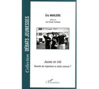 Jeunes en cité Diversité des trajectoires ou destin commun ? - Eric Marliere - L'harmattan - broché - Essai