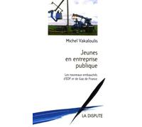 Jeunes En Entreprise Publique - Les Nouveaux Embauchés D'edf Et De Gaz De France