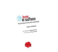 Jeunes en souffrance Psychanalyse et éducation spécialisée - August Aichhorn - Champ Social Eds Du - broché - Livre