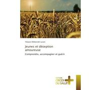 Jeunes et déception amoureuse - Yelyaore Réléwendé Lazare - Croix Du Salut - broché - Témoignage