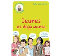 Jeunes et déjà saints