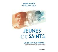 Jeunes et saints: Un destin fulgurant