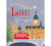 Jeunes explorateurs à la découverte de Londres Daniela Celli (Auteur)