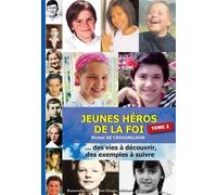 Jeunes Héros De La Foi - Tome 2
