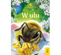 Jeunes naturalistes Dans une ruche - Patrycja Zarawska (Buch auf Polnisch)