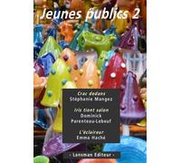 Jeunes publics - Stéphanie Mangez - Lansman Eds - broché - Théâtre jeunesse