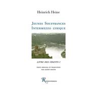 Jeunes Souffrances. Intermezzo lyrique - Heine-H - Ressouvenances - broché - Poésie