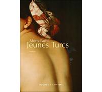 Jeunes turcs - Moris Farhi - Buchet-Chastel - broché - Roman