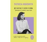 Jeunesse à New York Patricia Highsmith (Auteur)