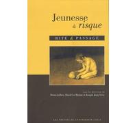 Jeunesse à risque, rite et passage