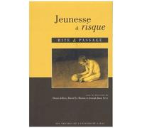 Jeunesse À Risque, Rite Et Passage