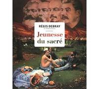 Régis Debray – Jeunesse du sacré – Gallimard – Broché