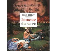 Régis Debray – Jeunesse du sacré – Gallimard – Broché