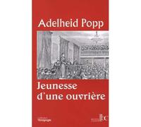 Jeunesse d'une ouvrière - Adelheid Popp - Les Bons Caracteres - broché - Récit