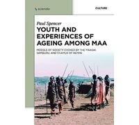 Jeunesse et expériences du vieillissement chez les Maa