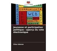 Jeunesse Et Participation Politique : Aperçu Du Vote Électronique