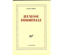 Jeunesse immortelle Julien Green (Auteur)