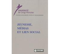 Jeunesse, Médias Et Lien Social
