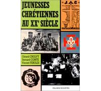 Jeunesses chrétiennes au XXe siècle