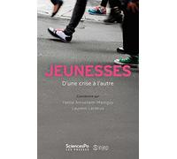 Jeunesses: D'une crise à l'autre