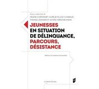 Jeunesses en situation de délinquance, parcours, désistance