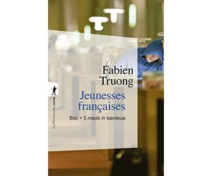 Jeunesses françaises: Bac + 5 made in banlieue