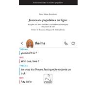 Jeunesses populaires en ligne Enquête sur les « nouvelles » sociabilités numériques des jeunes de cité - Rosa Maria Bortolotti - Du Cygne Eds - broché - Essai