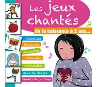 Jeux chantés de la naissance à 2 ans CD
