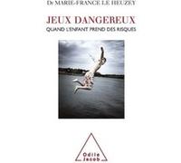 Jeux dangereux Marie-France Le Heuzey (Auteur)