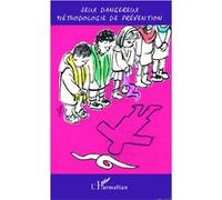 Jeux dangereux méthodologie de prévention