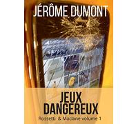 Jeux dangereux: Rossetti & MacLane, 1