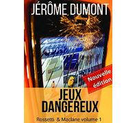 Jeux dangereux: Rossetti & MacLane, 1