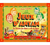 Jeux D'antan - De L'histoire Des Dames À Celle Du Flipper
