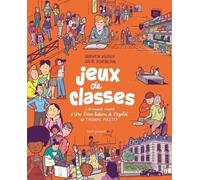 Jeux de classes: Librement inspiré d'Une brève histoire de l'égalité de Thomas Piketty