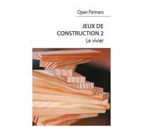 Jeux De Construction - Tome 2, Le Vivier