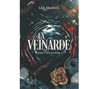 Jeux de dupes (La Veinarde, tome 2): Une romance dystopique ennemies to lovers en slow burn - entre trahisons, liberté et sentiments